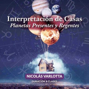 Taller INTERPRETACIÓN DE CASAS: Planetas Presentes y Regentes