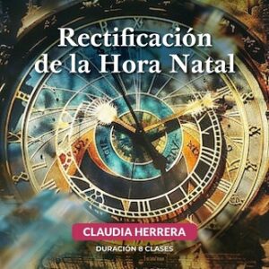 Seminario Rectificación de la hora natal - Verano 2026