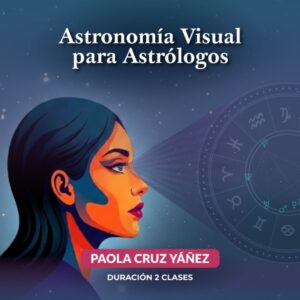 Astronomía Visual para astrólogos